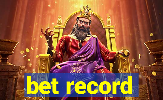 bet record